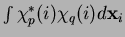 $\int \chi_p^*(i)
\chi_q(i) d{\mathbf x}_i$