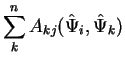 $\displaystyle \sum_k^{n} A_{kj} (\hat{\Psi}_i, \hat{\Psi}_k)$