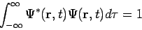 \begin{displaymath}
\int_{-\infty}^{\infty} \Psi^{*}({\bf r}, t) \Psi({\bf r}, t) d\tau = 1
\end{displaymath}